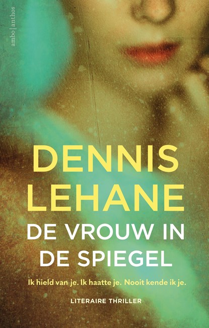 De vrouw in de spiegel, Dennis Lehane - Paperback - 9789026336263