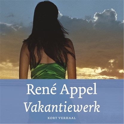 Vakantiewerk, René Appel - Luisterboek MP3 - 9789026336874