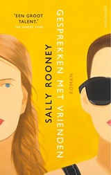 Gesprekken met vrienden - Sally Rooney - 9789026336935