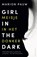 Girl in te dark / meisje in het donker, Marion Pauw - Paperback - 9789026337079