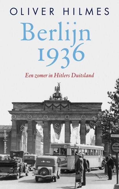 Berlijn 1936, Oliver Hilmes - Paperback - 9789026337109