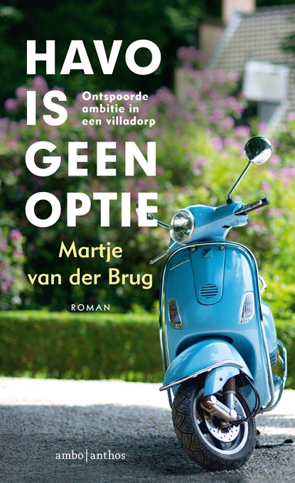 Havo is geen optie, Martje van der Brug - Paperback - 9789026337246