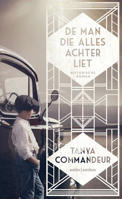 De man die alles achterliet, Tanya Commandeur - Paperback - 9789026337253