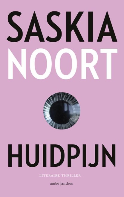 Huidpijn, Saskia Noort - Gebonden - 9789026337383