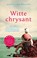 Witte chrysant, Mary Lynn Bracht - Paperback - 9789026337611