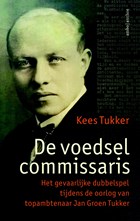 De voedselcommissaris | Kees Tukker | 