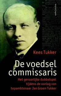 De voedselcommissaris | Kees Tukker | 