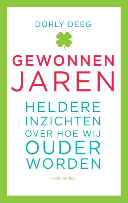Gewonnen jaren, Dorly Deeg - Paperback - 9789026338021