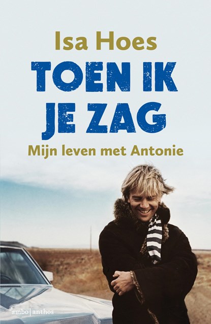 Toen ik je zag, Isa Hoes - Paperback - 9789026338328