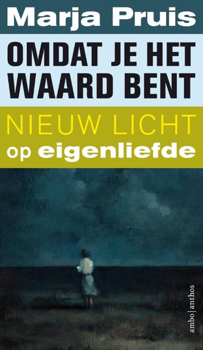 Omdat je het waard bent, Marja Pruis - Paperback - 9789026338441