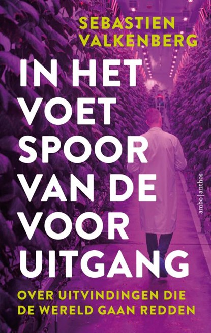 In het voetspoor van de vooruitgang, Sebastien Valkenberg - Paperback - 9789026339691