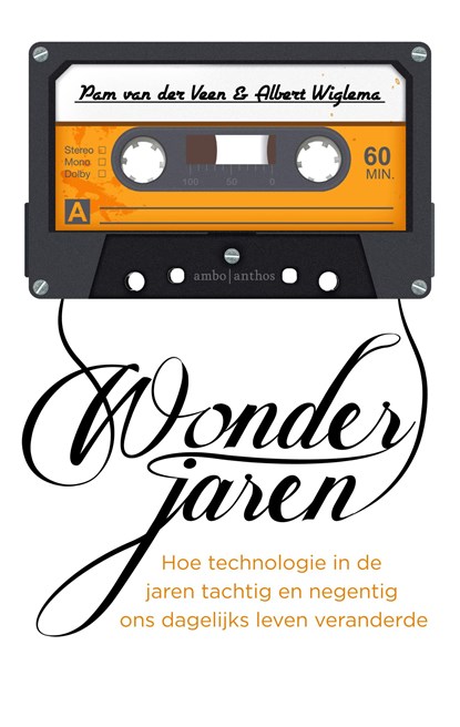 Wonderjaren, Pam van der Veen ; Albert Wiglema - Paperback - 9789026339752