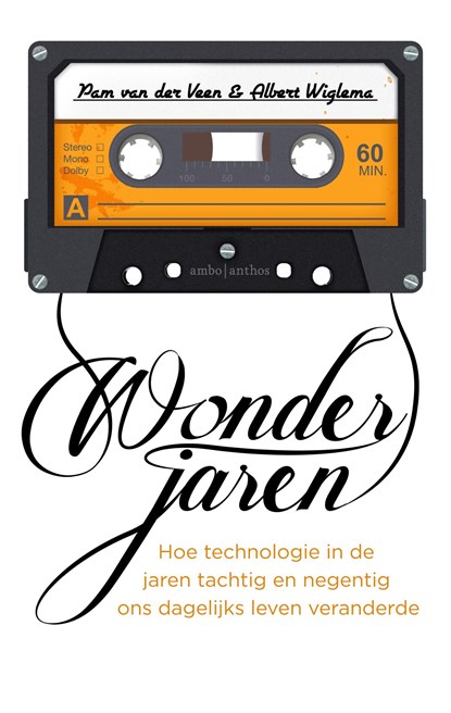 Wonderjaren, Pam van der Veen ; Albert Wiglema - Ebook - 9789026339769