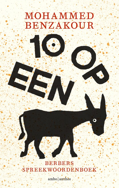 Tien op een ezel, Mohammed Benzakour - Paperback - 9789026339776