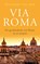 Via Roma, Willemijn van Dijk - Paperback - 9789026339950