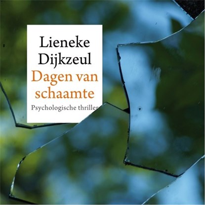 Dagen van schaamte, Lieneke Dijkzeul - Luisterboek MP3 - 9789026340123