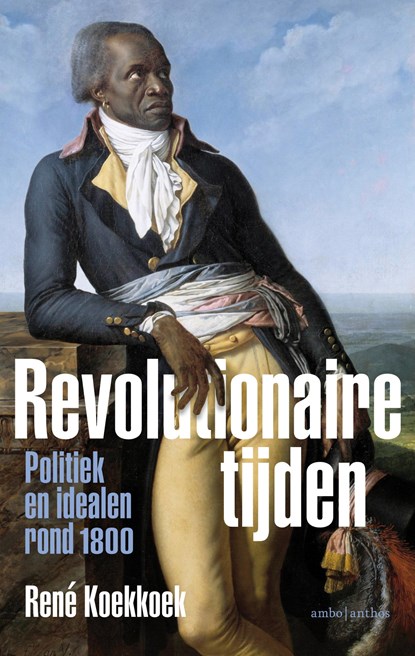 Revolutionaire tijden, René Koekkoek - Ebook - 9789026340574
