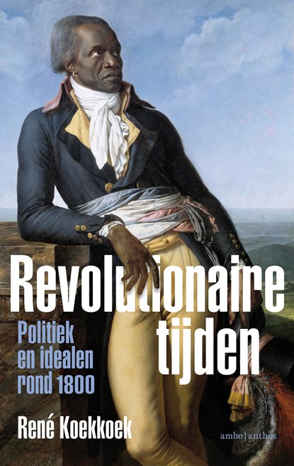 Revolutionaire tijden, René Koekkoek - Ebook - 9789026340574