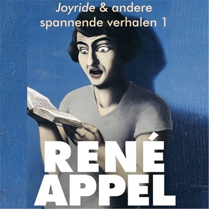 Spannende verhalen uit Joyride & andere spannende verhalen 1, René Appel - Luisterboek MP3 - 9789026340628