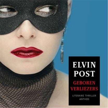 Geboren verliezers, Elvin Post - Luisterboek MP3 - 9789026340741