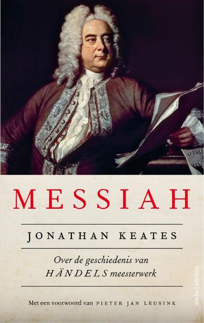 Messiah, Jonathan Keates - Paperback - 9789026340888