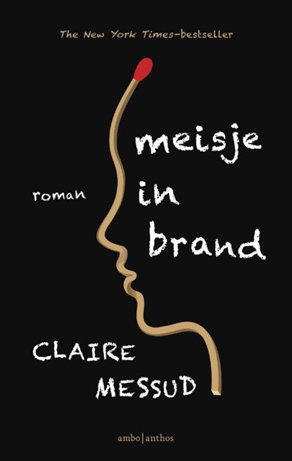 Meisje in brand, Claire Messud - Paperback - 9789026341335
