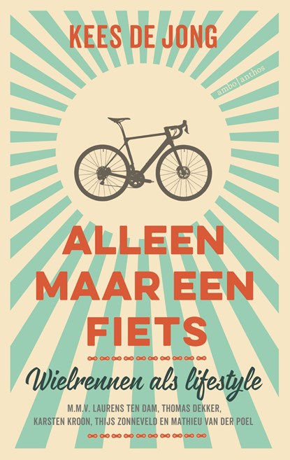 Alleen maar een fiets, Kees de Jong - Paperback - 9789026341618