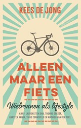 Alleen maar een fiets, Kees de Jong -  - 9789026341625
