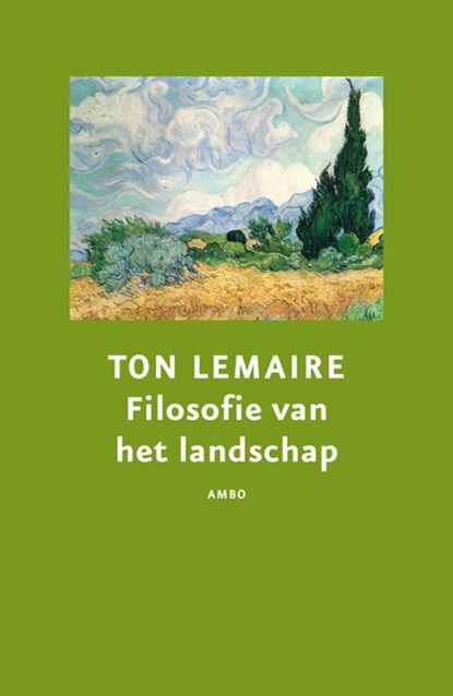 Filosofie van het landschap, Ton Lemaire - Paperback - 9789026342035