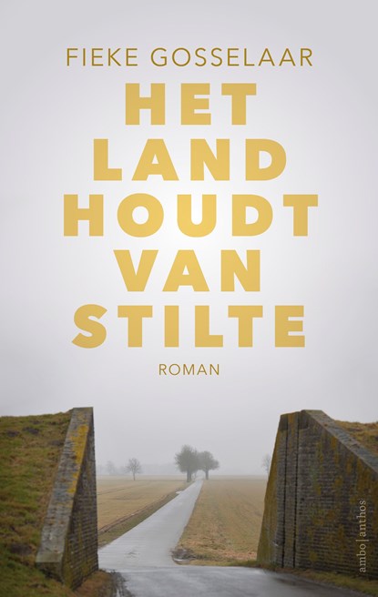 Het land houdt van stilte, Fieke Gosselaar - Ebook - 9789026342431