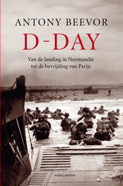 D-Day, Antony Beevor - Paperback - 9789026342530