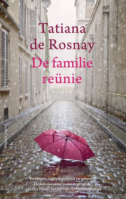 De familiereünie, Tatiana de Rosnay - Ebook - 9789026342691