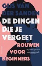 De dingen die je vergeet | Gijs van der Sanden | 