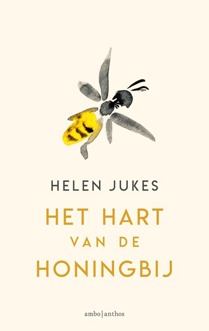 Het hart van de honingbij, Helen Jukes - Ebook - 9789026343124