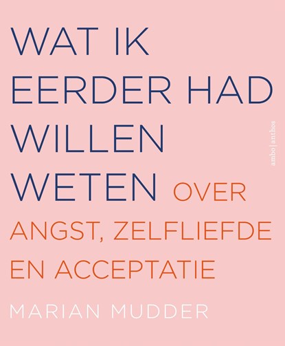 Wat ik eerder had willen weten, Marian Mudder - Ebook - 9789026343261
