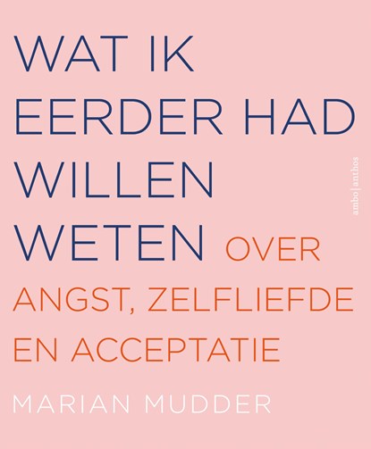 Wat ik eerder had willen weten, Marian Mudder - Ebook - 9789026343261