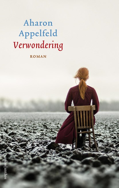 Verwondering, Aharon Appelfeld - Gebonden - 9789026343353