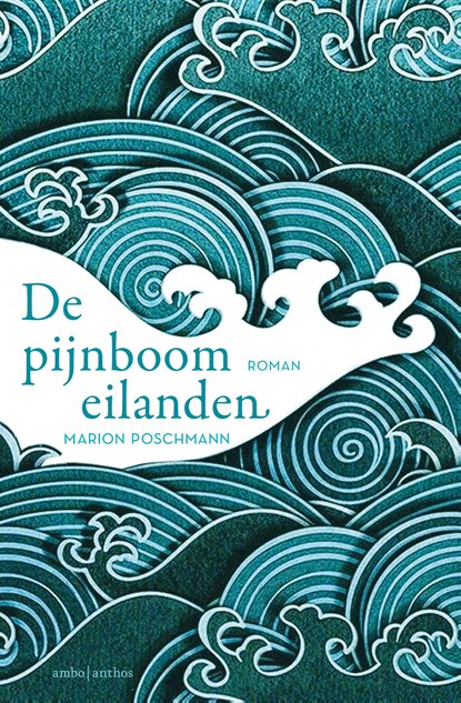 De pijnboomeilanden, Marion Poschmann - Gebonden - 9789026343421