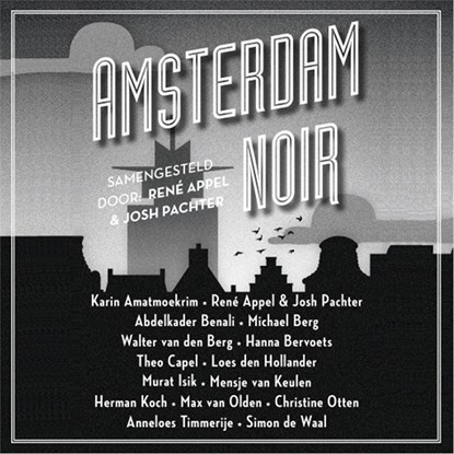 Amsterdam Noir, René Appel ; Josh Pachter - Luisterboek MP3 - 9789026343742