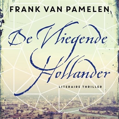 De Vliegende Hollander, Frank van Pamelen - Luisterboek MP3 - 9789026343766