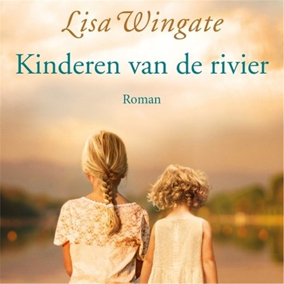 Kinderen van de rivier, Lisa Wingate - Luisterboek MP3 - 9789026343810