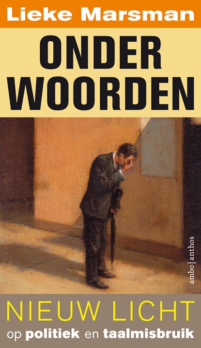 Onder woorden, Lieke Marsman - Paperback - 9789026344053
