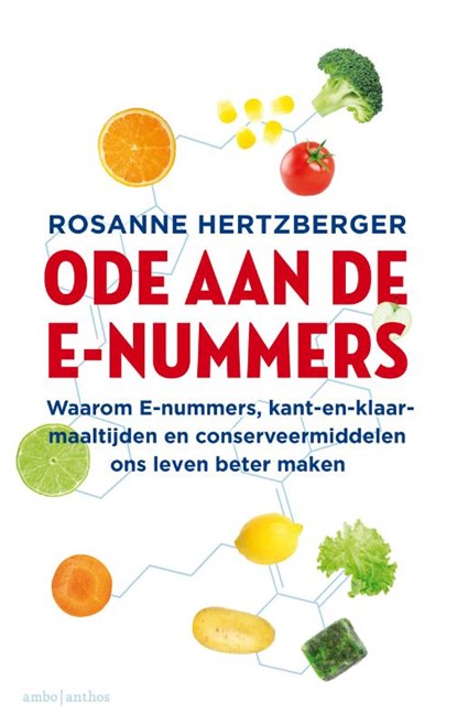 Ode aan de e-nummers, Rosanne Hertzberger - Paperback - 9789026344305