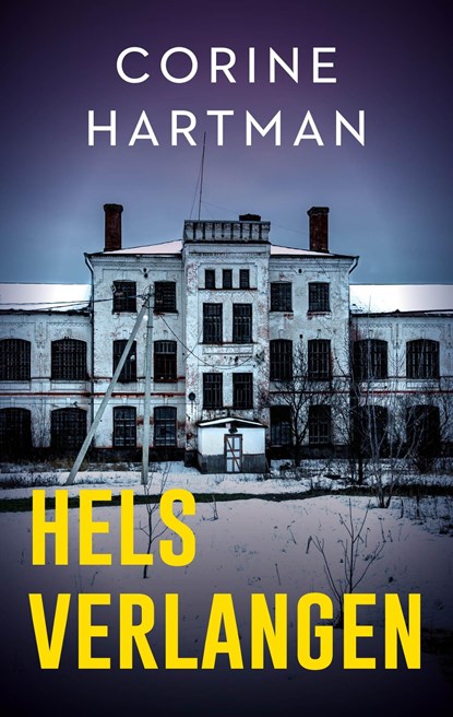 Hels verlangen, Corine Hartman - Ebook - 9789026345173