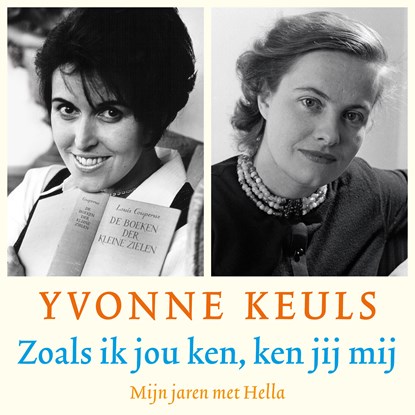 Zoals ik jou ken, ken jij mij, Yvonne Keuls - Luisterboek MP3 - 9789026345401