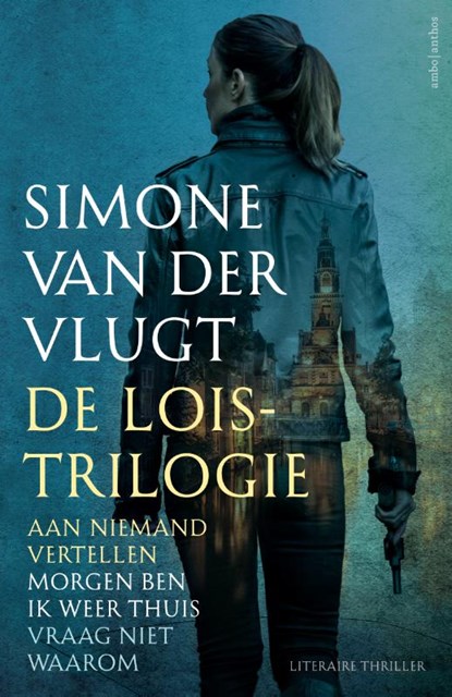 De Lois Trilogie, Simone van der Vlugt - Paperback - 9789026345685