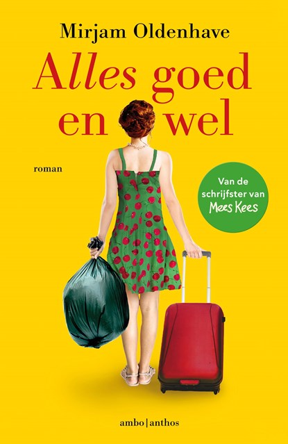 Alles goed en wel, Mirjam Oldenhave - Paperback - 9789026345760