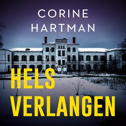 Hels verlangen, Corine Hartman - Luisterboek MP3 - 9789026345920