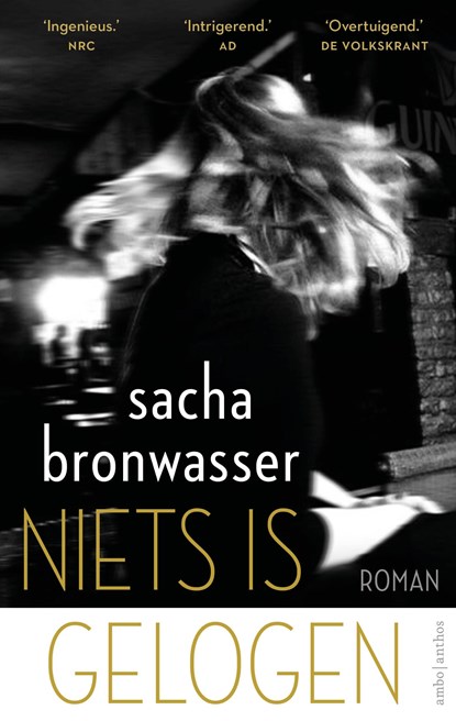 Niets is gelogen, Sacha Bronwasser - Ebook - 9789026346163