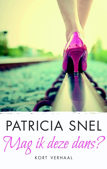 Mag ik deze dans?, Patricia Snel - Ebook - 9789026346606